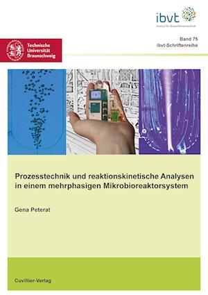 Cover for Gena Peterat · Prozesstechnik und reaktionskinetische Analysen in einem mehrphasigen Mikrobioreaktorsystem (Paperback Book) (2014)