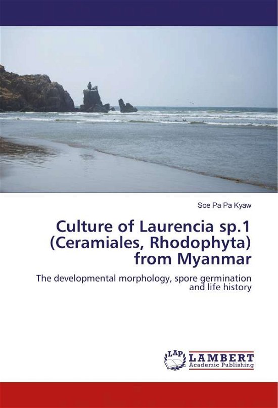 Cover for Kyaw · Culture of Laurencia sp.1 (Ceramia (Bok)