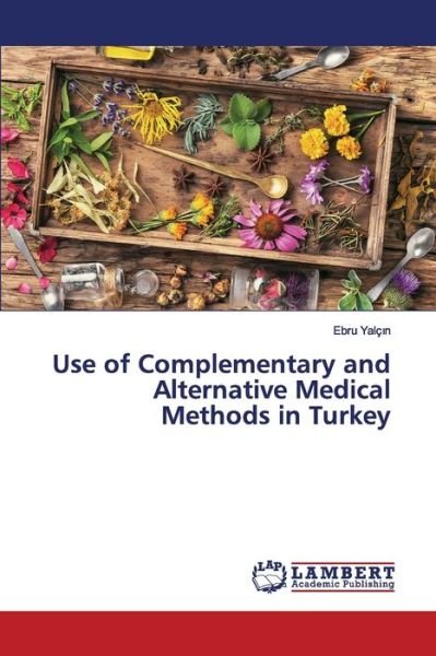 Cover for Yalçin · Use of Complementary and Alterna (Book) (2020)