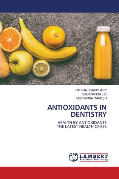 Cover for Chaudhary · Antioxidants in Dentistry (Book) (2020)