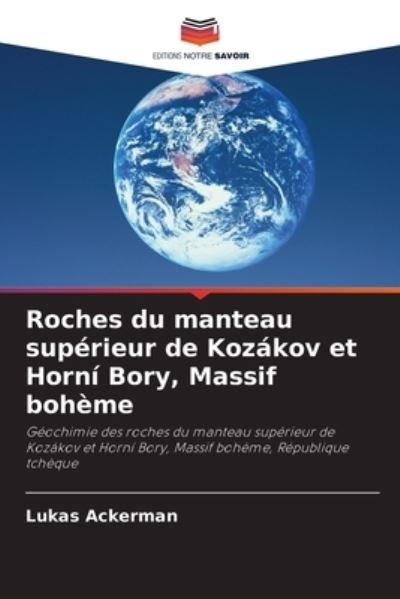 Cover for Lukas Ackerman · Roches du manteau superieur de Kozakov et Horni Bory, Massif boheme (Paperback Book) (2021)