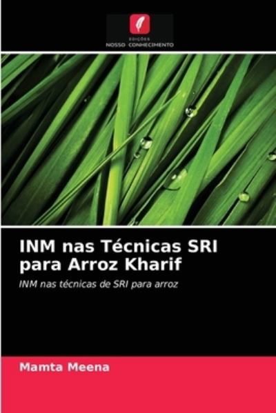 Cover for Mamta Meena · INM nas Tecnicas SRI para Arroz Kharif (Paperback Book) (2021)