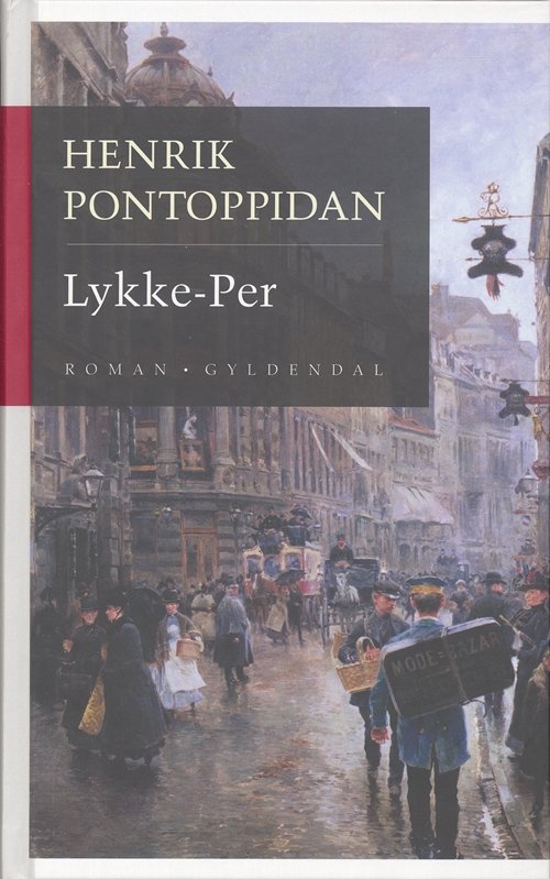 Cover for Henrik Pontoppidan · Gyldendal Hardback: Lykke-Per (Hardcover Book) [5e uitgave] [Hardback] (2006)