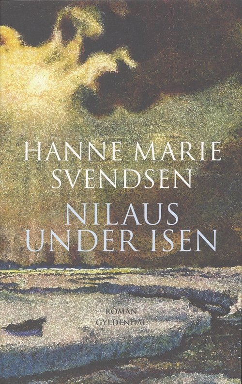 Cover for Hanne Marie Svendsen · Nilaus under isen (Sewn Spine Book) [1.º edición] (2007)