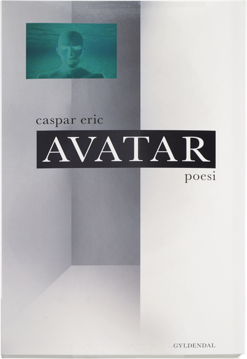 Cover for Caspar Eric · Avatar (Hæftet bog) [1. udgave] (2017)