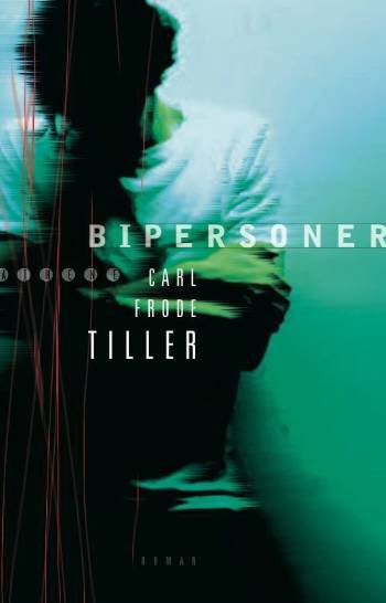 Cover for Carl Frode Tiller · Bipersoner (Hæftet bog) [1. udgave] (2006)