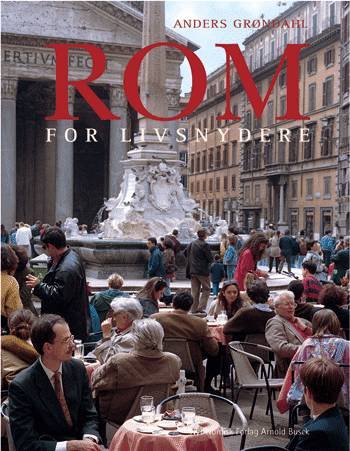 Cover for Anders Grøndahl · Rom for livsnydere (Innbunden bok) [2. utgave] (2004)