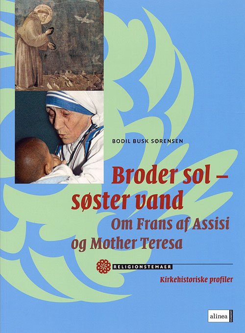 Cover for Bodil Busk Sørensen · Religionstemaer.: Broder sol - søster vand (Hæftet bog) [1. udgave] (2006)
