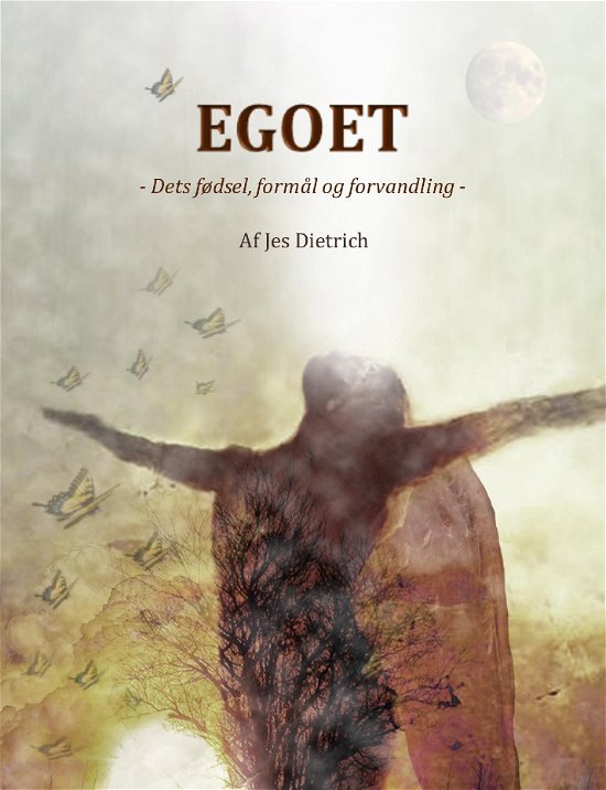 Egoet - Jes Dietrich - Książki - Saxo Publish - 9788740950878 - 1 lutego 2018
