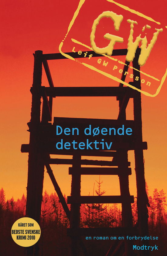 Cover for Leif GW Persson · Den døende detektiv (Gebundesens Buch) [1. Ausgabe] (2011)