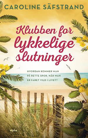 Cover for Caroline Säfstrand · Klubben for lykkelige slutninger (Paperback Book) [1.º edición] (2023)