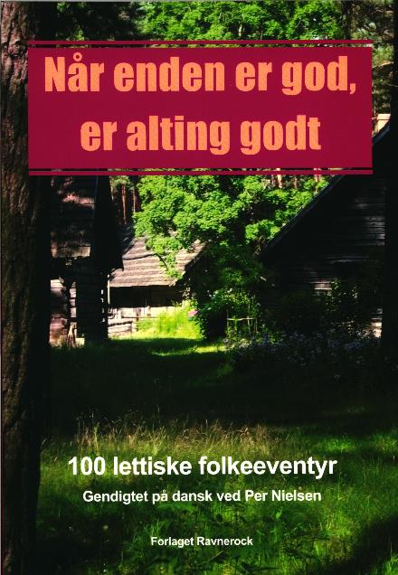 Cover for Per Nielsen · Når enden er god, er alting godt (Sewn Spine Book) [1e uitgave] (2014)