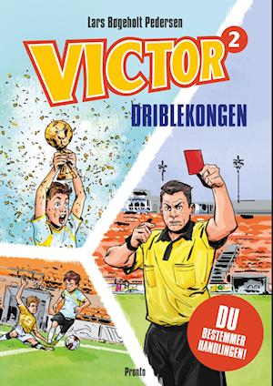 Cover for Lars Bøgeholt Pedersen · VICTOR: VICTOR. Driblekongen (Bound Book) [2. Painos] (2022)