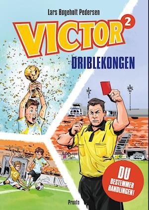 Cover for Lars Bøgeholt Pedersen · VICTOR: VICTOR. Driblekongen (Bound Book) [2nd edition] (2022)