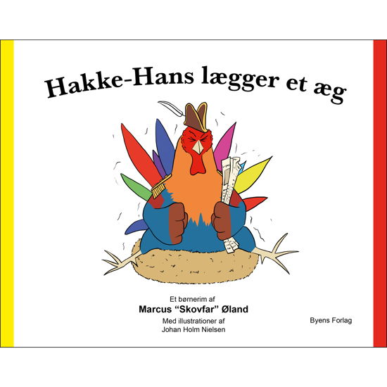 Cover for Marcus Øland · Hakke-Hans lægger et æg (Hardcover bog) [1. udgave] (2020)