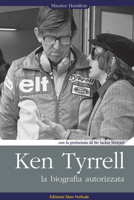 Cover for Maurice Hamilton · Ken Tyrrell. La Biografia Autorizzata (Book)