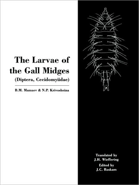 Cover for B.M. Mamaev · The Larvae of the Gall Miges (Paperback Book) (1992)