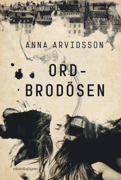 Cover for Anna Arvidsson · Ordbrodösen (Paperback Bog) (2018)