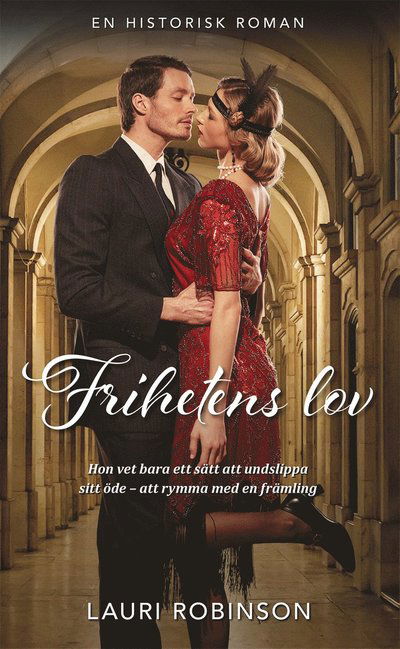 Cover for Lauri Robinson · Historisk: Frihetens lov (Book) (2021)