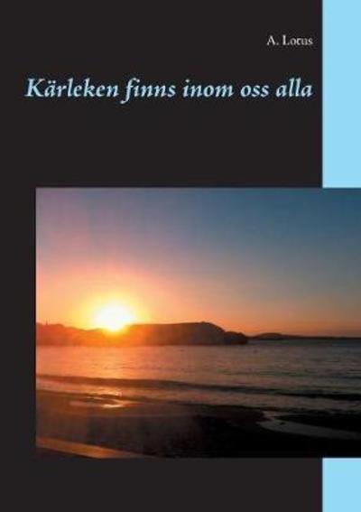 Cover for Lotus · Kärleken finns inom oss alla (Book) (2018)