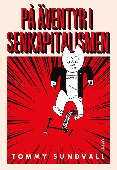 Cover for Tommy Sundvall · På äventyr i senkapitalismen (Book) (2022)