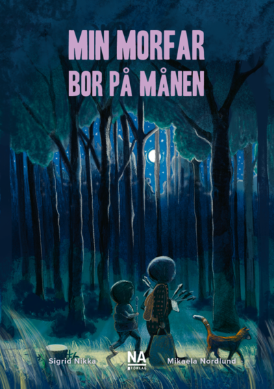 Cover for Sigrid Nikka · Min morfar bor på månen (Book) (2021)