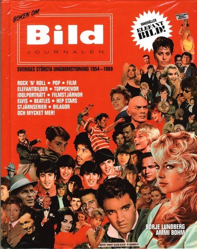 Cover for Ammi Bohn · Boken om Bildjournalen :Sveriges största ungdomstidning 1954-1969 (Bound Book) (2018)