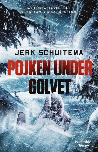 Cover for Jerk Schuitema · Pojken under golvet (Inbunden Bok) (2023)