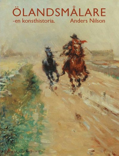 Cover for Anders Nilson · Ölandsmålare (Innbunden bok) (2025)