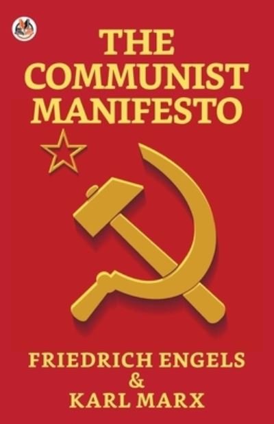 The Communist Manifesto - Karl Marx - Books - Unknown - 9789354622878 - February 27, 2021