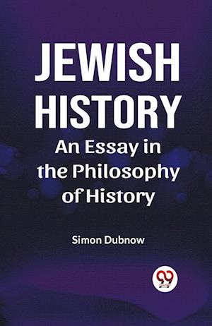 Cover for Simon Dubnow · Jewish History an Essay in the Philosophy of History (Paperback Book) (2023)
