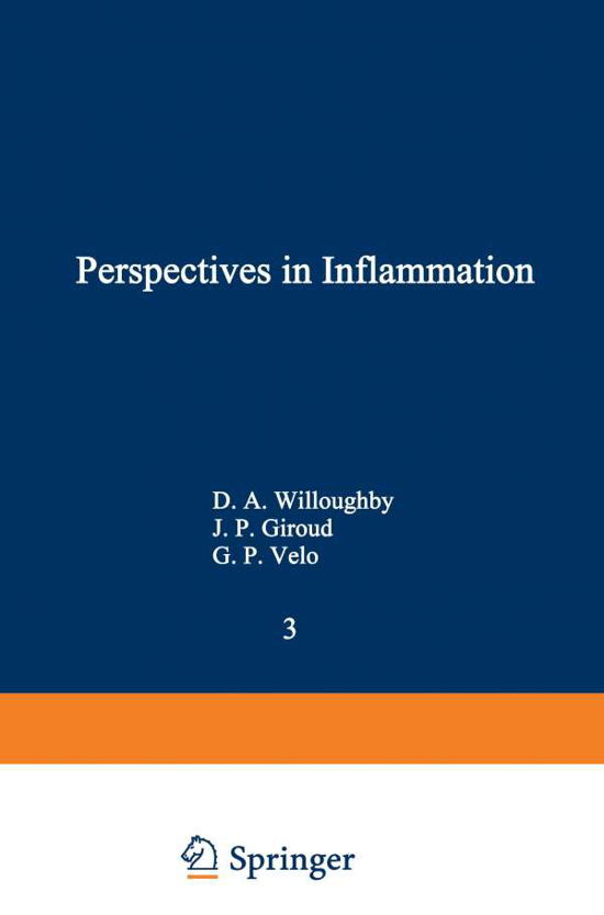 D a Willoughby · Perspectives in Inflammation: Future Trends and Developments - Future Trends in Inflammation (Paperback Book) [Softcover reprint of the original 1st ed. 1977 edition] (2012)
