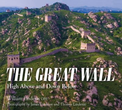 Cover for William Lindesay · The Great Wall (Hardcover Book) (2021)