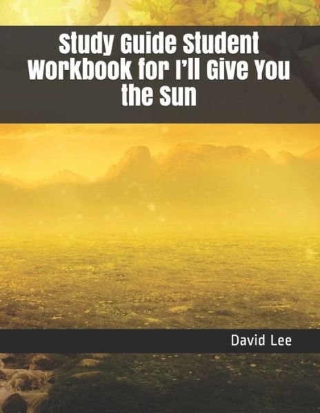 Cover for David Lee · Study Guide Student Workbook for I'll Give You the Sun (Pocketbok) (2020)