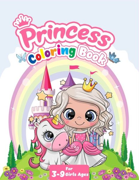 Cover for Steve Johnson · Princess Coloring Book for Girls Ages 3-9 (Taschenbuch) (2020)