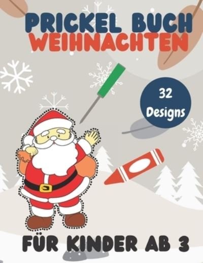 Cover for Gelbe Sonne Publishing · Prickel Buch Weihnachten fur Kinder ab 3 (Pocketbok) (2020)