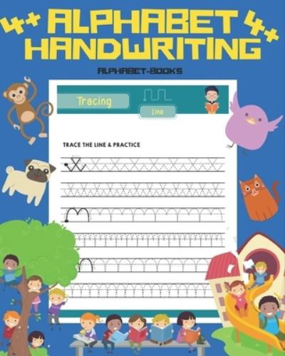 Alphabet Handwriting 4+ - Books - Boeken - Independently Published - 9798595829878 - 16 januari 2021