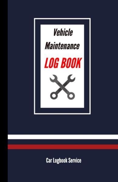 Cover for Cesar · Vehicle Maintenance Log Book (Paperback Book) (2020)