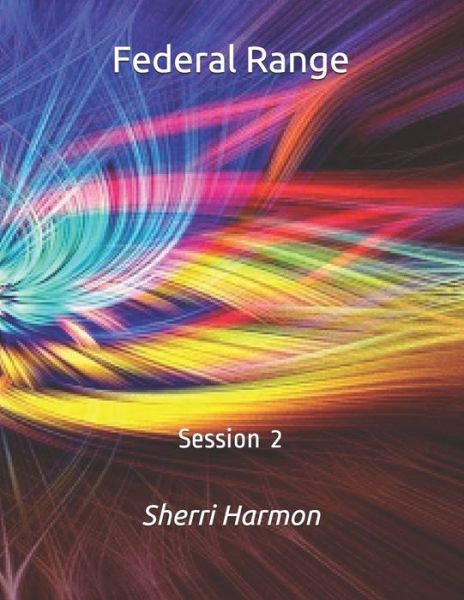 Cover for Sherri Lynne Harmon · Federal Range: Session 2 - Federal Range (Paperback Book) (2020)