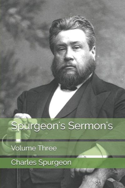 Cover for Charles H Spurgeon · Spurgeon's Sermon's (Paperback Book) (2020)