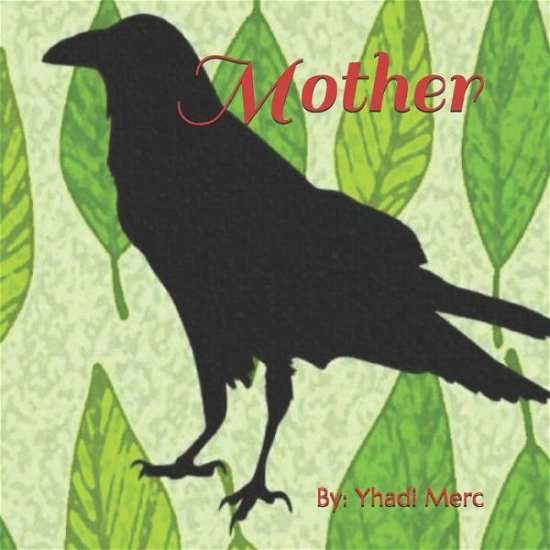 Cover for Yhadi Merc · Mother (Paperback Book) (2020)