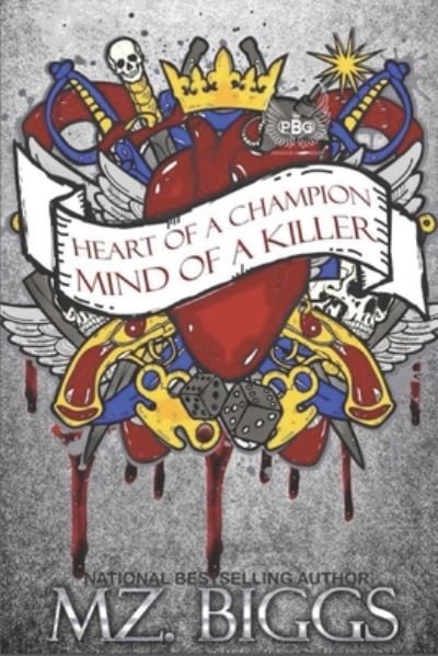 Cover for Mz Biggs · Heart Of A Champion... Mind Of A Killer (Paperback Book) (2020)