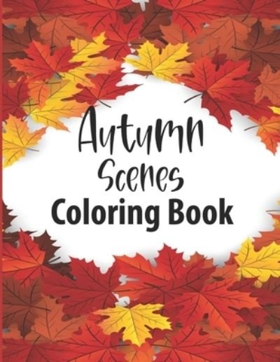 Cover for Bhabna Press House · Autumn Scenes Coloring Book (Paperback Book) (2020)