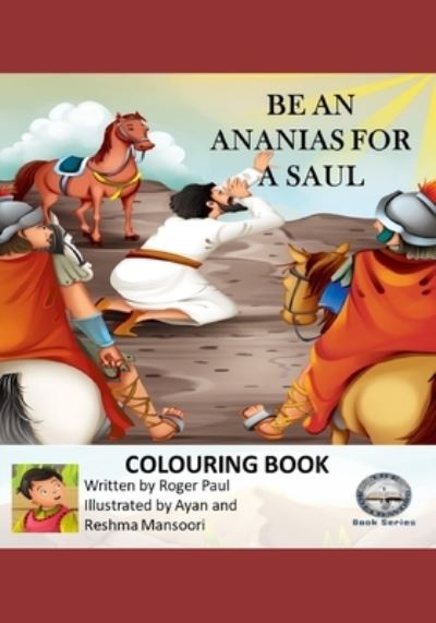 Cover for Roger Paul · Be An Ananias For A Saul (Paperback Book) (2021)