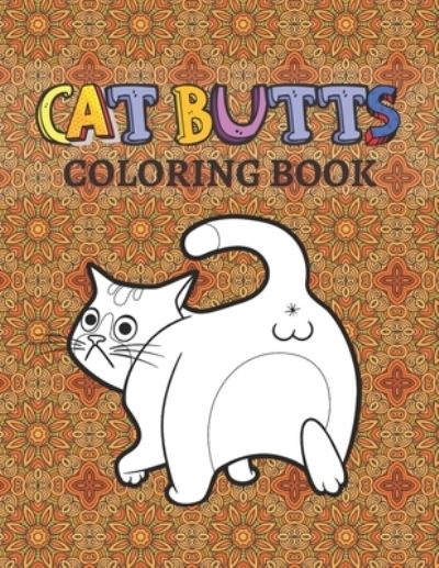 Cover for Razib Self Publsher · Cat Butts Coloring books (Paperback Book) (2021)