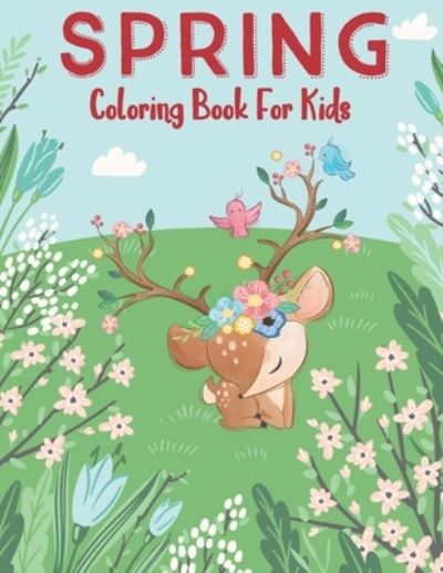 Cover for Real Shot Publishing · Spring Coloring Book For Kids (Taschenbuch) (2021)