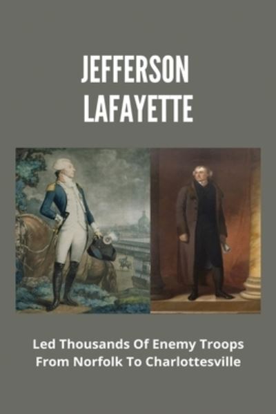 Cover for Milagros Halonen · Jefferson, Lafayette (Paperback Book) (2021)