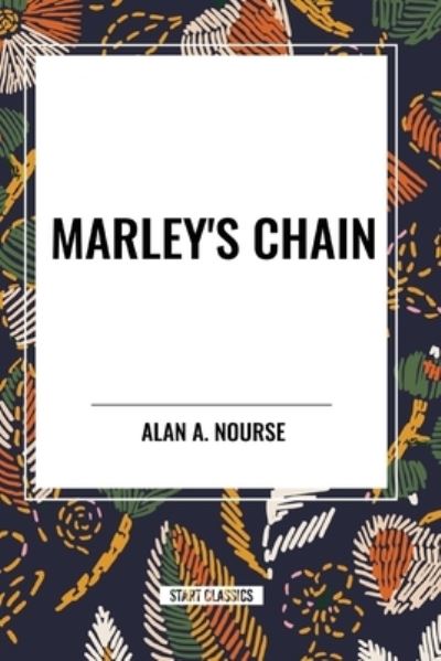 Cover for Alan E Nourse · Marley's Chain (Paperback Book) (2024)