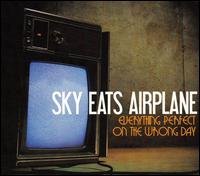 Cover for Sky Eats Airplane · Everything Perfect On T.. (CD) [Digipak] (2014)