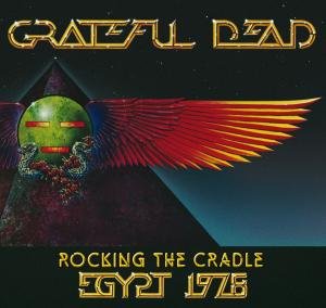 Cover for Grateful Dead · Rocking the Cradle: Egypt 1978 (30th Anniversary Edition) (CD/DVD) [Remastered edition] (2008)